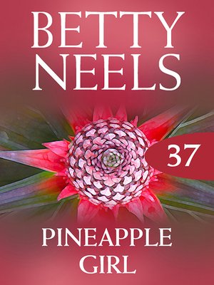cover image of Pineapple Girl (Betty Neels Collection)